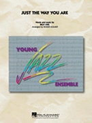 Just The Way You Are by Joel Billy - Holmes Roger - for Jazz Ensemble