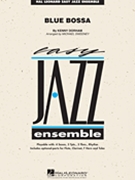 Blue Bossa by Dorham Kenny - Sweeney Michael - for Jazz Ensemble