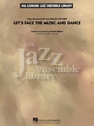 Let's Face The Music & Dance by Berlin Irving - Tomaro Mike - for Jazz Ensemble