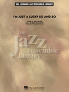 I'm Just A Lucky So & So by Ellington and David - Holmes Roger - for Jazz Ensemble