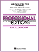 Slightly Out Of Tune (Desafinado) by Jobim/hendricks/cava - Mantooth Frank - for Big Band with Vocal
