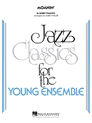 Moanin' by Timmons Bobby - Taylor Mark - for Jazz Ensemble