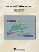 On The Street Where You Live by Lerner and Loewe - Taylor Mark - for Jazz Ensemble