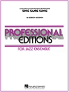 Sing Sang Sung by Goodwin Gordon for Jazz Ensemble