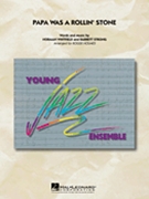 Papa Was A Rollin' Stone by Whitfield and Strong - Holmes Roger - for Jazz Ensemble