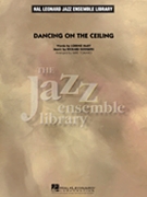 Dancing On The Ceiling by Rodgers and Hart - Tomaro Mike - for Jazz Ensemble