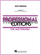 Just Kidding by Elias Eliane - Brookmeyer Bob - for Jazz Ensemble