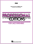 Free by Lamm Robert - Wasson John - for Jazz Ensemble