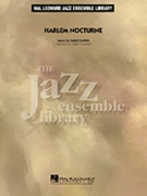 Harlem Nocturne by Hagen Earle - Tomaro Mike - for Jazz Ensemble