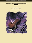 Max by Hamilton Jeff - Clayton John - for Jazz Ensemble