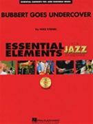 Bubbert Goes Undercover by Steinel Mike - Mike Steinel - for Jazz Ensemble