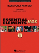 Blues For A New Day by Steinel Mike for Jazz Ensemble