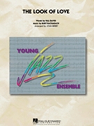 Look Of Love by Bacharach Burt - Berry John - for Jazz Ensemble