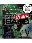 Big Phat Band...swingin' For The Fences by Goodwin Gordon Gordon Goodwin for DVD
