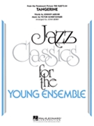 Tangerine by Schertzinger Victor - Berry John - for Jazz Ensemble