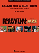 Ballad For A Blue Horn by Steinel Mike for Jazz Ensemble