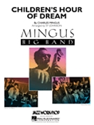 Children's Hour Of Dream by Mingus Charles - Johnson Sy - for Score and Parts