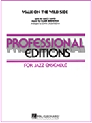 Walk On The Wild Side by Bernstein Elmer - LaBarbera John - Buddy Rich for Jazz Ensemble