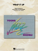 Wrap It Up by Hayes and Porter - Murtha Paul - The Fabulous Thunder for Jazz Ensemble