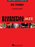 So There by Sweeney Michael for Jazz Ensemble