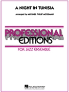 Night In Tunisia by Gillespie and Paparelli - Mossman Michael Phi - for Jazz Ensemble