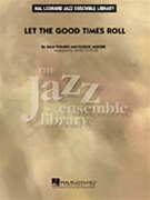Let The Good Times Roll by Theard Sam - Taylor Mark - for Jazz Ensemble