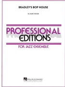 Bradley's Bop House by Taylor Mark for Jazz Ensemble