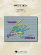 What'd I Say by Charles Ray - Stitzel Rick - Ray Charles for Jazz Ensemble