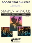 Boogie Stop Shuffle by Mingus Charles - Homzy Andrew - for Jazz Ensemble