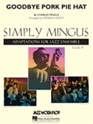 Goodbye Pork Pie Hat by Mingus Charles - Homzy Andrew - for Jazz Ensemble