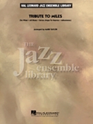 Tribute To Miles by Davis Miles - Taylor Mark - Miles Davis for Jazz Ensemble