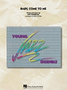 Baby Come To Me by Temperton Rod - Stitzel Rick - Patti Austin for Jazz Ensemble