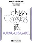 Pennsylvania 6-5000 by Gray Jerry - Berry John - for Jazz Ensemble