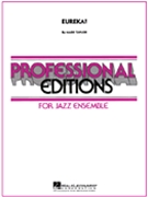 Eureka by Taylor Mark for Jazz Ensemble