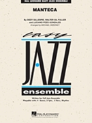 Manteca by Gillespie and Fuller - Sweeney Michael - for Jazz Ensemble