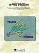 Ain't No Other Man by Kara DioGuardi - Holmes Roger - for Jazz Ensemble