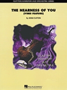 Nearness Of You by Carmichael Hoagy - Clayton John - for Jazz Ensemble
