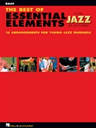 Best Of Essential Elements For Jazz Ens by Steinel and Sweeney for String Bass