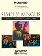 Moanin' by Mingus Charles - Homzy Andrew - for Jazz Ensemble