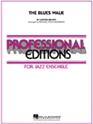 Blues Walk by Brown Clifford - Mossman Michael Phi - for Jazz Ensemble