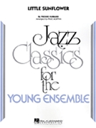 Little Sunflower by Hubbard Freddie - Murtha Paul - for Jazz Ensemble