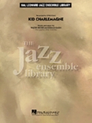 Kid Charlemagne by Becker and Fagen - Tomaro Mike - Steely Dan for Jazz Ensemble