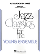 Afternoon In Paris by Lewis John - Taylor Mark - for Jazz Ensemble