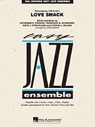 Love Shack by Pierson Wilson Schneider and Strickland - Berry John - The B-52'S for Jazz Ensemble