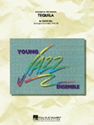 Tequila by Rio Chuck - Taylor Mark - The Champs for Jazz Ensemble