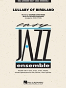 Lullaby Of Birdland by Shearing and Weiss - Stitzel Rick - for Jazz Ensemble