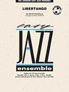 Libertango by Piazzolla Astor - Murtha Paul - for Jazz Ensemble