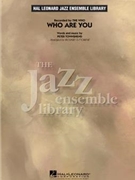 Who Are You by Townshend Peter - Tuttobene Richard - The Who for Jazz Ensemble