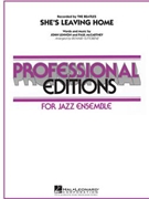 She's Leaving Home by Lennon and McCartney - Tuttobene Richard - The Beatles for Jazz Ensemble