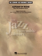 Autumn In Rome by Cahn Weston and Cico - Mossman Michael Phi - for Jazz Ensemble
